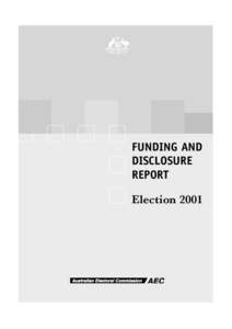 Funding and Disclosure Report Election 2001