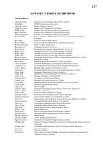 Appendix 2 :  People interviewed (in: Aboriginal suicide is different : Aboriginal youth suicide in New South Wales, the Australian Capital Territory and New Zealand : towards a model of explanation and alleviation)