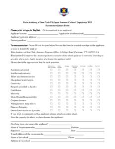 Keio Academy of New York US-Japan Summer Cultural Experience[removed]Recommendation Form Please print or type in English.  (To be completed by an applicant)