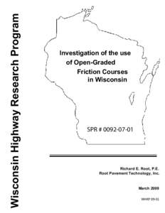 Wisconsin Highway Research Program  Investigation of the use of Open-Graded Friction Courses in Wisconsin