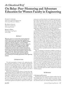 An Educational Brief  On Belay: Peer-Mentoring and Adventure Education for Women Faculty in Engineering NAOMI C. CHESLER Department of Biomedical Engineering