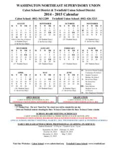 WASHINGTON NORTHEAST SUPERVISORY UNION Cabot School District & Twinfield Union School District[removed]Calendar Cabot School: ([removed]M