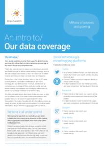 Millions of sources and growing An intro to/ Our data coverage Overview/