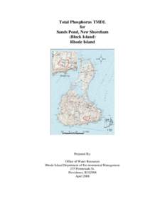 Total Phosphorus TMDL for Sands Pond, New Shoreham (Block Island) Rhode Island