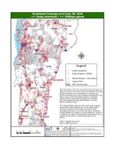 Broadband Coverage as of June 30, 2010 >= 3mbps download / >= 768kbps upload NEWPORT ISLAND POND