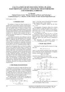 CALCULATION OF ION FOCUSING WITH A PLASMA ELECTROSTATIC LENS IN A MAGNETIC FIELD FORMED BY COUNTER RING CURRENTS V.I. Butenko National Science Center 