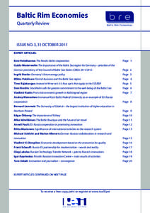 Baltic Rim Economies Quarterly Review ISSUE NO. 3, 31 OCTOBER 2011 EXPERT ARTICLES: Eero Heinäluoma: The Nordic-Baltic cooperation