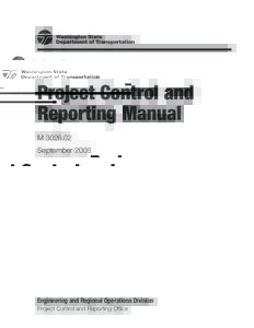 Project Control and Reporting Manual M[removed]September[removed]Engineering and Regional Operations Division