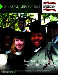 ANNUAL REPORT[removed]Investing in Students. Investing in New Jersey. njcolleges.org