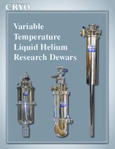 CRYO Variable Temperature Liquid Helium Research Dewars