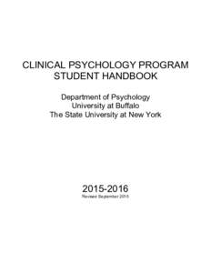 CLINICAL PSYCHOLOGY PROGRAM STUDENT HANDBOOK Department of Psychology University at Buffalo The State University at New York