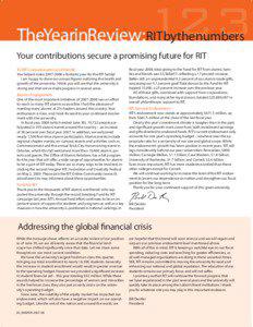 TheYearinReview:RITbythenumbers Your contributions secure a promising future for RIT To RIT’s valued alumni and friends: