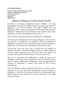 Dr Fanja Rakotondrajao President of Malagasy Mathematical Society (SMMG) Department of Mathematics and Informatic University of Antananarivo 101 Antananarivo Madagascar