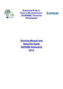 EUROPEAN PUBLIC HEALTH MICROBIOLOGY (EUPHEM) TRAINING PROGRAMME  Working Manual and