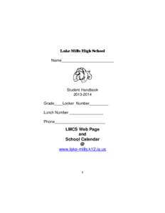 Lake Mills High School Name_________________________ Student Handbook[removed]Grade____Locker Number_________