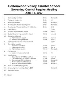 Cottonwood Valley Charter School Governing Council Regular Meeting April 11, 2007 I.  Call Meeting To Order
