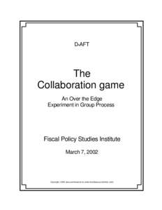 DRAFT  The Collaboration game An Over the Edge Experiment in Group Process