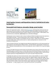 Fairfield Inn & Suites by Marriott Buford, GA  Hotel Equities Converts and Repositions Hotel to Fairfield Inn & Suites by Marriott; Renovated hotel features, innovative design, great location Atlanta, GA–September 30, 