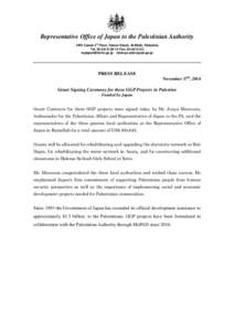 Representative Office of Japan to the Palestinian Authority VIP2 Center 3rd Floor, Yazoor Street, Al-Bireh, Palestine Tel[removed]Fax[removed]removed] www.ps.emb-japan.go.jp  PRESS RELEASE