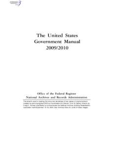 Federal Register / Federal administration of Switzerland / Code of Federal Regulations / Archivist of the United States / United States Department of State / Charters of Freedom / United States Government Printing Office / United States Department of Justice / General Services Administration / Government / National Archives and Records Administration / United States Government Manual