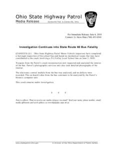Ohio State Highway Patrol  Media Release  Z ane sv ille   Po st · Z ane sv ille ,  Ohi o   For Immediate Release: June 4, 2010 