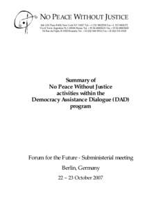 Sociology / No Peace Without Justice / Al-Kawakibi Democracy Transition Center / E-democracy / United Nations Democracy Fund / Democracy promotion / Civil society / Forum for the Future / American democracy promotion in the Middle East and North Africa / Democracy / Politics / Political philosophy