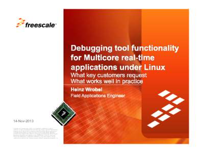 Debugging tool functionality for Multicore real-time applications under Linux