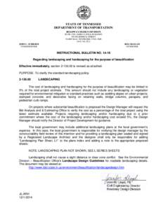 STATE OF TENNESSEE DEPARTMENT OF TRANSPORTATION ROADWAY DESIGN DIVISION SUITE 1300 JAMES K. POLK BUILDING 505 DEADERICK STREET NASHVILLE, TENNESSEE[removed]