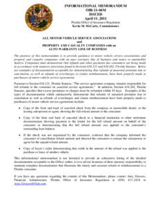 INFORMATIONAL MEMORANDUM OIR-11-04M ISSUED April 11, 2011 Florida Office of Insurance Regulation Kevin M. McCarty, Commissioner