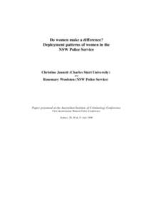 Do women make a difference? Deployment patterns of women in the NSW Police Service Christine Jennett (Charles Sturt University) and