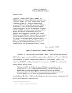 STATE OF VERMONT PUBLIC SERVICE BOARD Docket No[removed]Petitions of Vermont Electric Power Company, Inc. (VELCO), Vermont Transco, LLC, Green Mountain Power Corporation (GMP), and Central Vermont Public Service