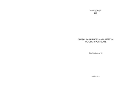 Working Paper  460 GLOBAL IMBALANCES AND BRETTON WOODS II POSTULATE