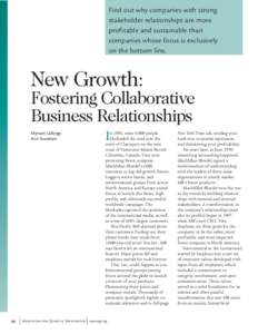 Find out why companies with strong stakeholder relationships are more profitable and sustainable than companies whose focus is exclusively on the bottom line.