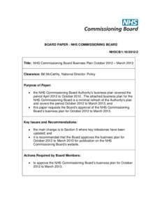 Publicly funded health care / NHS special health authority / NHS Constitution for England / NHS primary care trust / Department of Health / NHS strategic health authority / Health and Social Care Bill / NHS Scotland / NHS England / National Health Service / Health