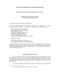 CORTE INTERAMERICANA DE DERECHOS HUMANOS  Caso de los Hermanos Gómez Paquiyauri Vs. Perú Sentencia de 8 de julio de[removed]Fondo, Reparaciones y Costas)