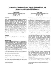 Exploiting Latent Content based Features for the Detection of Static SMS Spams Amir Karami University of Maryland Baltimore County Maryland, USA [removed]