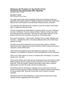 Oklahoma AG Threatens To Sue Poultry Firms Companies Say Reasonable Offer Rejected Saturday, Sep 11, 2004  By Scott F. Davis