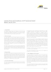 Leasing Terms and Conditions of OTT Hydromet GmbH Status: July 25, 2011 1	 General Terms The following Leasing Terms and Conditions set forth the legal foundations for the leased object(s) between OTT and the customer.