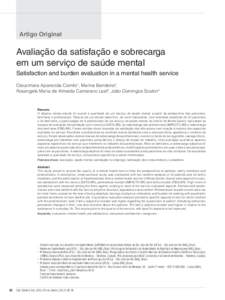 Artigo Original  Avaliação da satisfação e sobrecarga em um serviço de saúde mental Satisfaction and burden evaluation in a mental health service Cleucimara Aparecida Camilo1, Marina Bandeira2,