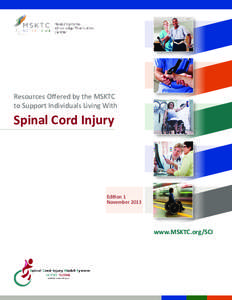 Resources Offered by the MSKTC to Support Individuals Living With Spinal Cord Injury  Edition 1