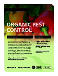 Leeward Community College  ORGANIC PEST CONTROL WHAT YOU’LL LEARN