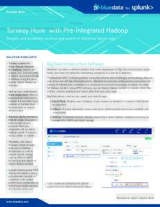 for  Solution Brief Turnkey Hunk with Pre-Integrated Hadoop TM