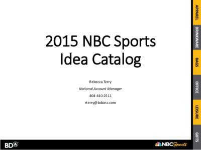 2015 NBC Sports Idea Catalog Rebecca Terry National Account Manager 