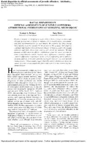 Racial disparities in official assessments of juvenile offenders: Attributio... George S Bridges; Sara Steen American Sociological Review; Aug 1998; 63, 4; ABI/INFORM Global pg[removed]Reproduced with permission of the cop