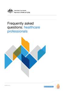 Frequently asked questions: healthcare professionals ehealth.gov.au