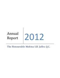 Annual Report[removed]The Honourable Mobina S.B. Jaffer, Q.C.
