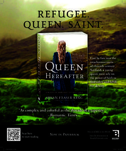 REFUGEE. QUEEN. SAINT. Cast by fate into the treacherous courts of eleventh-century