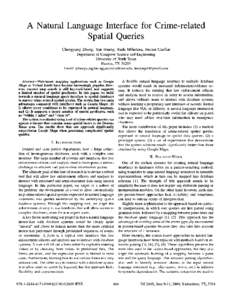 A Natural Language Interface for Crime-related Spatial Queries Chengyang Zhang, Yan Huang, Rada Mihalcea, Hector Cuellar Department of Computer Science and Engineering University of North Texas Denton, TX 76205