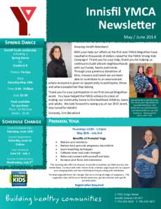 Innisfil YMCA Newsletter May / June 2014 Spring Dance Innisfil Youth Leadership