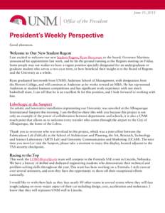 June 15, 2015  Office of the President President’s Weekly Perspective Good afternoon.